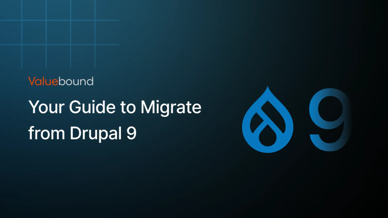 Drupal 9 Migration and Upgrade Guide