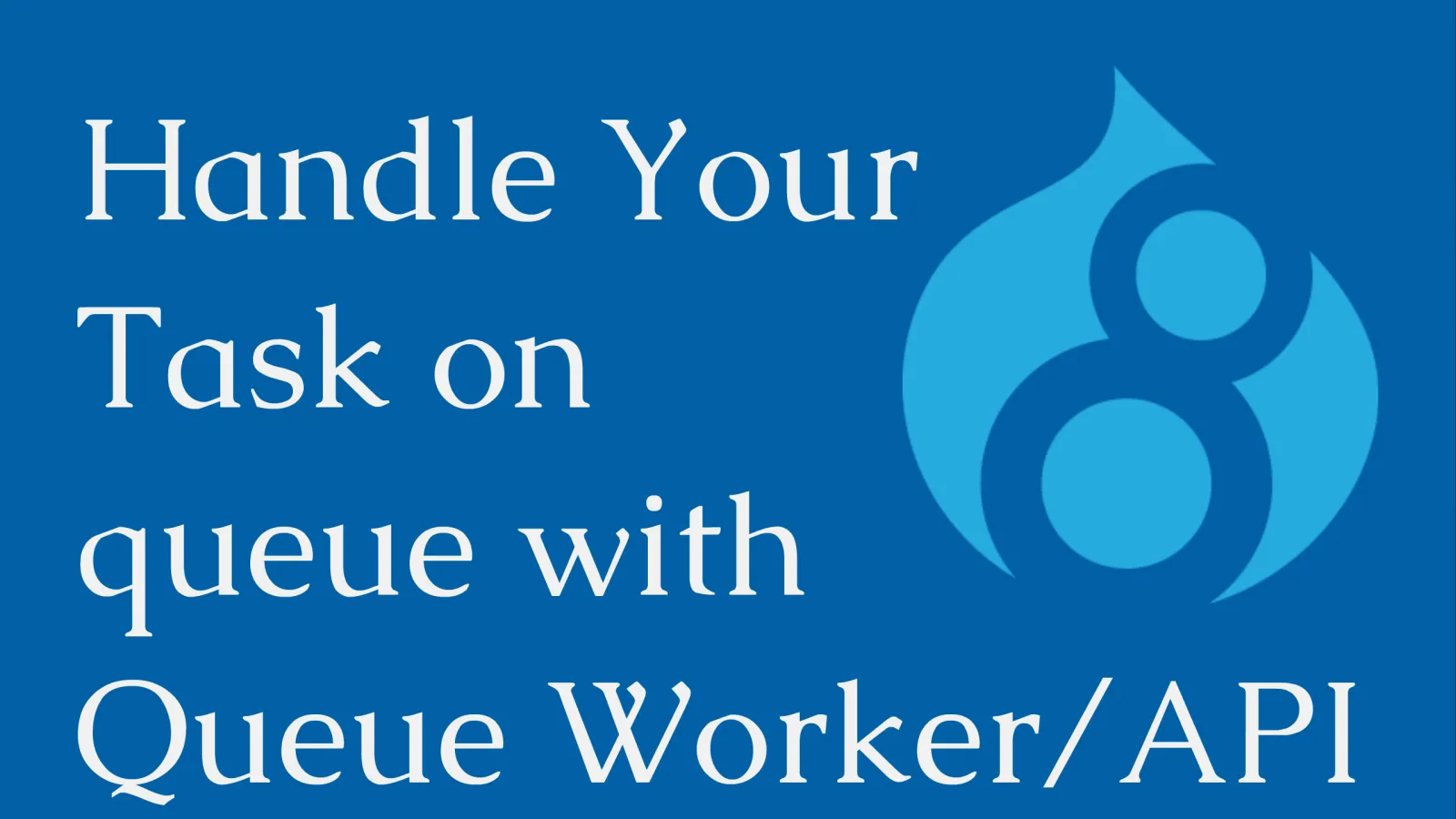 Drupal Queue Worker